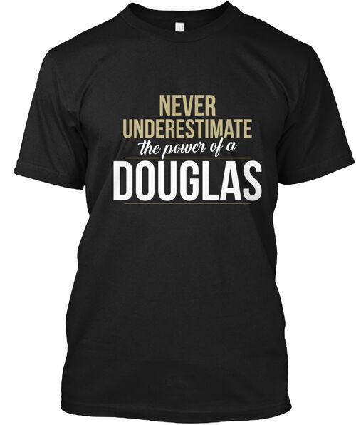 

Douglas Never Underestimate A Douglas T-Shirt Made in the USA Size S to 5XL 4XL