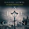 A Jewel In the Crown by David Lewis Hardback Book 9781496749093