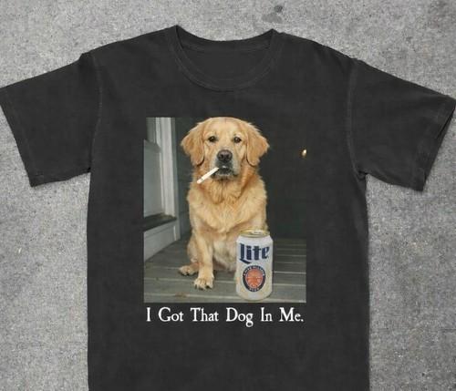 I Got That Dog In Me Funny Golden Retriever T-Shirt Funny Dog Shirt Unisex T-Shirt S