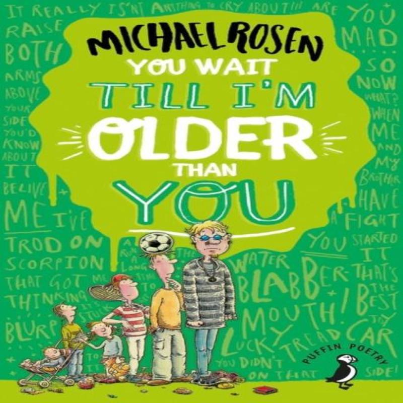 You Wait Till Im Older Than You by Michael Rosen Paperback Book 9780141374215