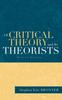 Bok Of Critical Theory and Its Theorists