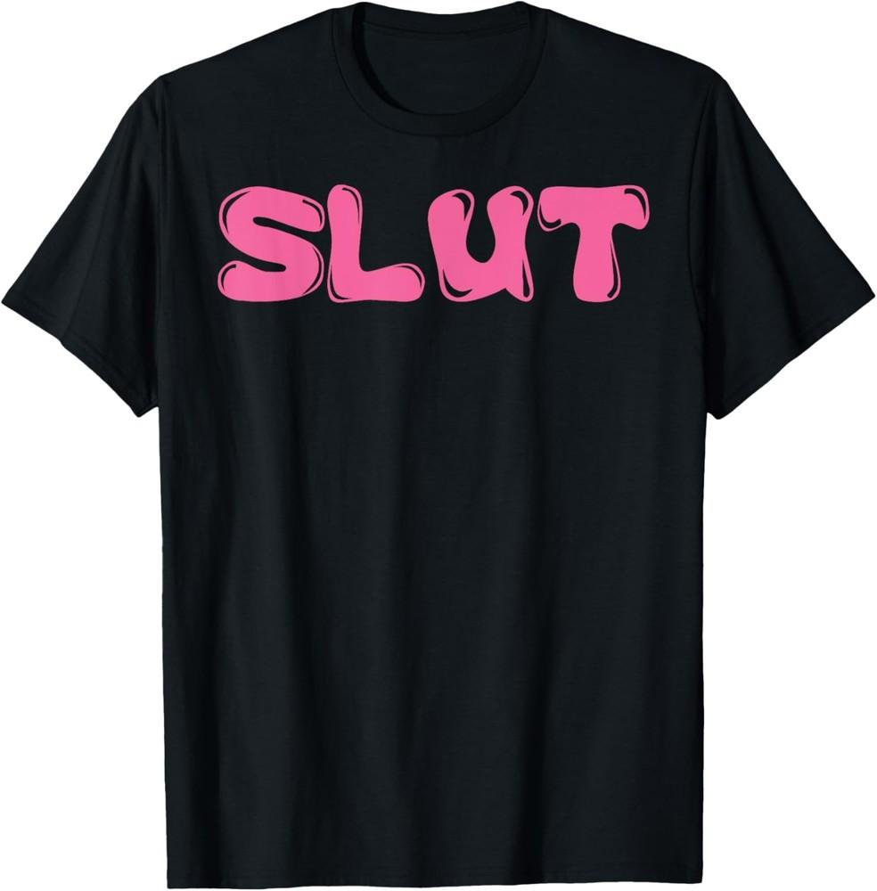 Slut Whore Vintage Sexy Adult Humor Funny Profanity Design T-Shirt Unisex T-Shirt M