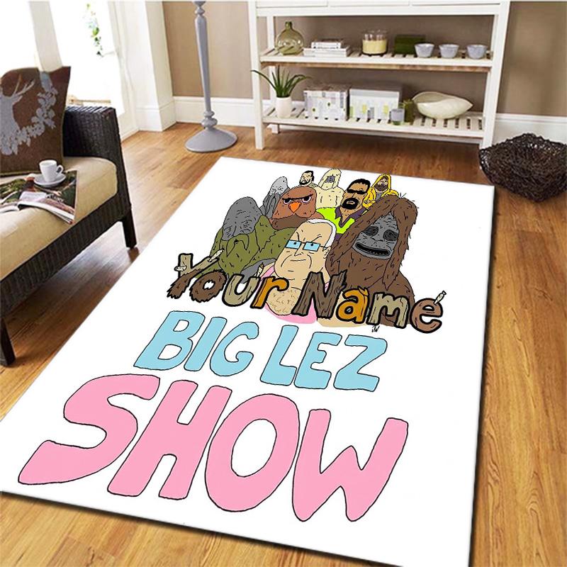 Big Lez Show Theme Custom Name Carpet Rug For Living Room Bedroom Home Sofa Decoration Kids Play Nonslip Floor Mat