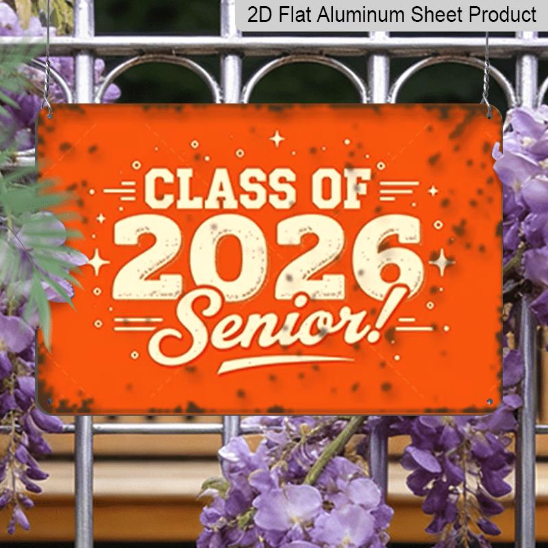 2D Flach, 1 Stück Jahrgang 2026 Senior Aluminiumschild 20x30 cm - Retro Orange verwittertes Design, "JAHRGANG 2026 Senior!"""Zitat, Abschlussgeschenk für High"""