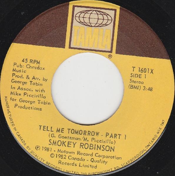

7inch Record SMOKEY ROBINSON - Tell Me Tomorrow - Part I & Part II T1601X Tamla 1982 Canada Soul/Funk Used