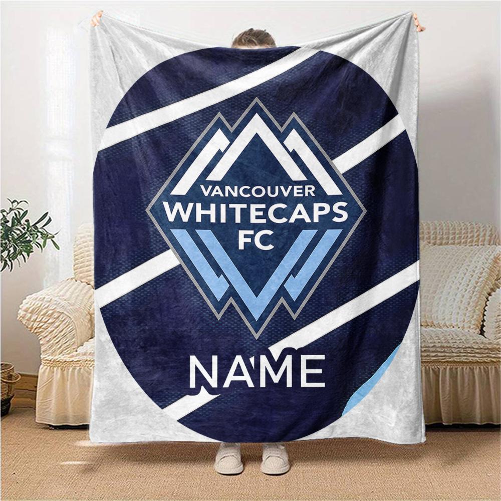Custom Name Vancouver Whitecaps FC Jersey blanket for Couch & Bed, Plush Cozy Fuzzy Blanket Super Soft & Warm Blankets for Fall and Winter. 0908245