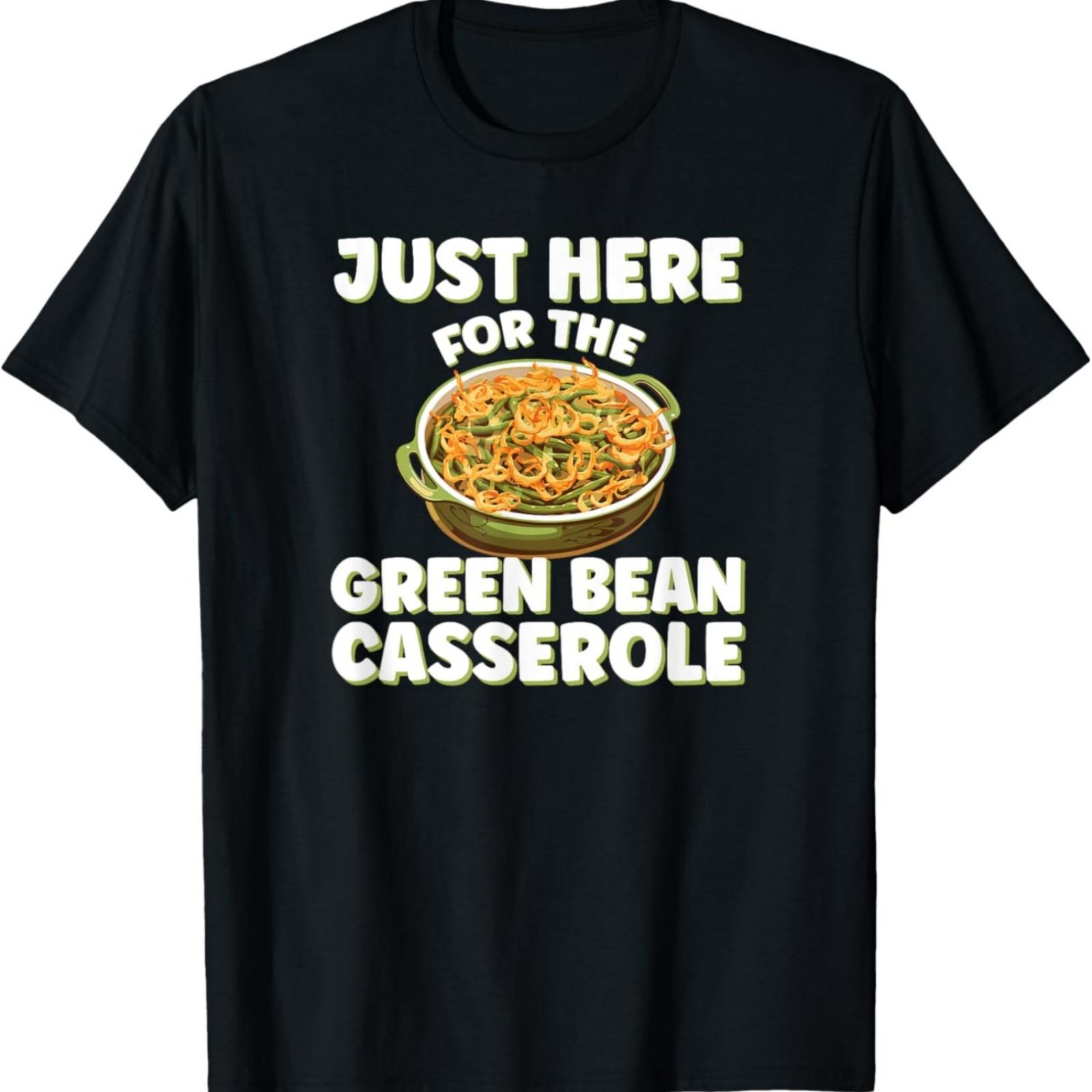 

Just Here for the Green Bean Casserole Funny Thanksgiving T-Shirt XXXXXL різнокольоровий