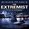 The Extremist by Roger Pearce Paperback Book 9781444721898
