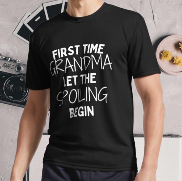 New Shirt First Time Grandma Let The Spoi Active Logo T-Shirt Funny Size S - 5XL L