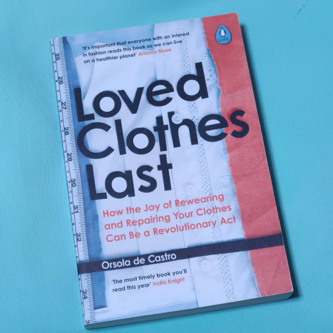 

[USED] Sale! Foreign Book Loved Clothes Last by Orsola de Castro