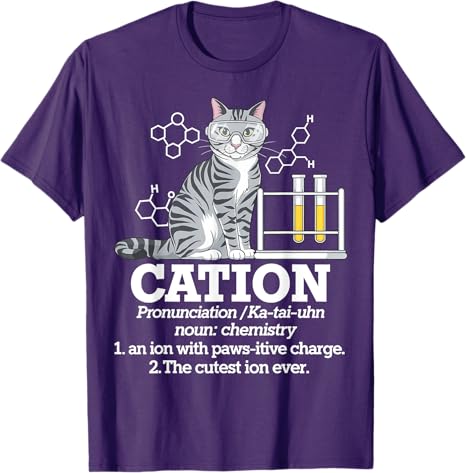 Cat Chemistry Humor Science Teacher Gift for Cat Mom Dad TShirt Funny Chemist Lover Graphic Outfit Saying Tee Short Sleeve Tops