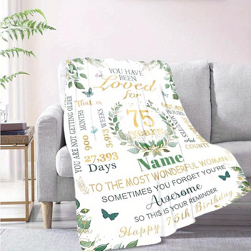 75Th Birthday Customize Your Name Blanket Warm Comfortable And Soft Blankets Are Suitable For Home Lunch Break Blanket Office Sofa Sofa Gift To