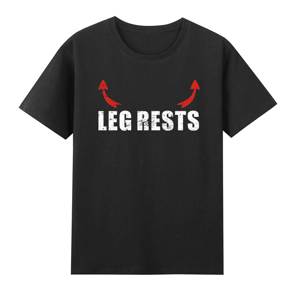 Leg Rests Funny Adult Humor Saying Tshirt S