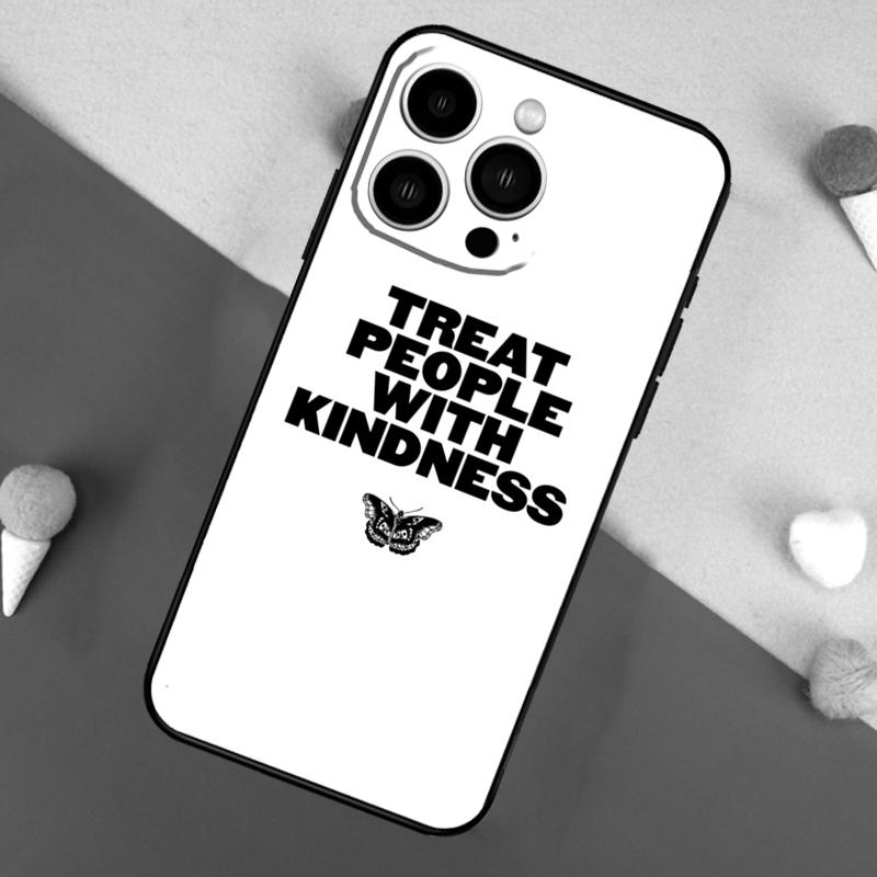 Treat People With Kindness Case For iPhone 16 15 Pro Max 11 12 13 Mini 14 15 Pro Max 16 Plus XR 16e Phone Back Cover