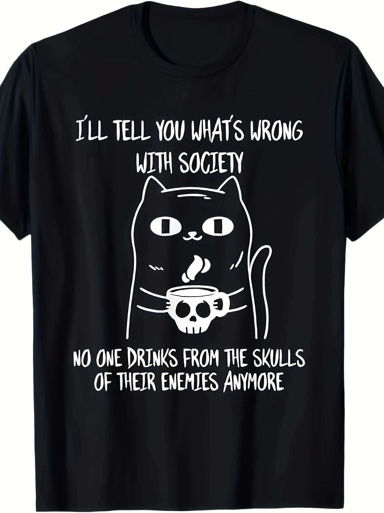 Mens Cotton TShirt Drink From The Skull Of Your Enemies Graphic Cat Design 100 Cotton Round Neck Short Sleeve S