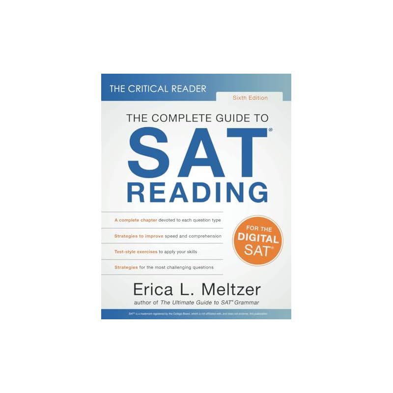The Critical Reader, Sixth Edition: The Complete Guide to SAT Reading