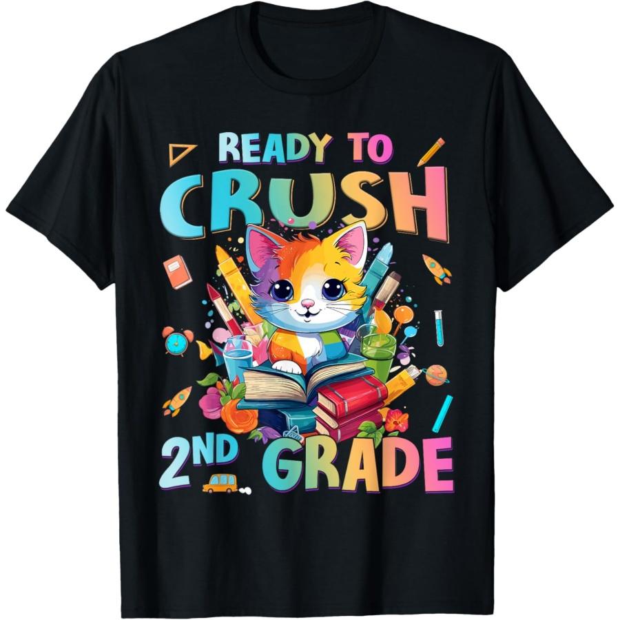 Ready to Crush 2nd Grade Back To School 2nd Grade Cat Kitten T-Shirt(1) XXXXXL