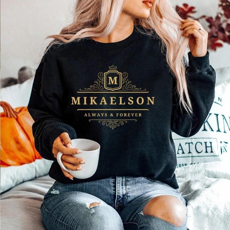 Mikaelson Vampire Diaries TVD Always and Forever Mystic Falls Vampires Hoodie Sweatshirt Crewneck Jumper Gift S