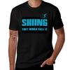 If Skiing Was Easy, They Would Call It Snowboarding T-Shirt Man T Shirts Graphic Men T Shirt Cotton 100% T-Shirt