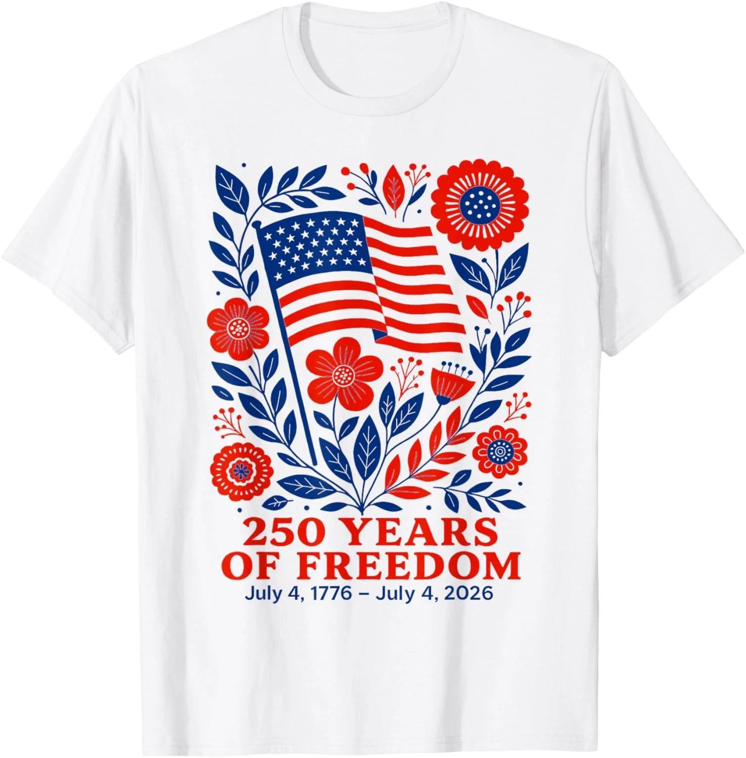 4th Of July Patriotic 250th Anniversary 250 Years Freedom T-Shirt 4XL