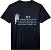 Mens My Daughter In Law Is Argentine Nothing Scares Me Argentina Performance