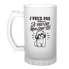 Chope / Verre À Bière - PLANETEE - J'peux Pas Minimaliste - Givré 470 Ml - Verre Trempé - Imprimée En Bretagne