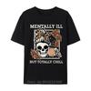 Skelett Unisex Krank Aber Total Entspannt Halloween Schädel Mama T-Shirt Lustiges Übergroßes T-Shirt Mode Baumwolle T-Shirt Unisex Kleidung