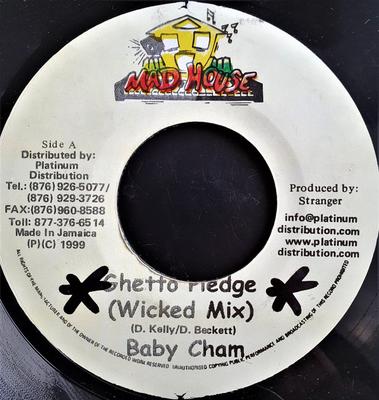 7inch Record BABY CHAM - Ghetto Pledge  NONE Mad House 1999 Jamaica Reggae, Ska & Dub Used