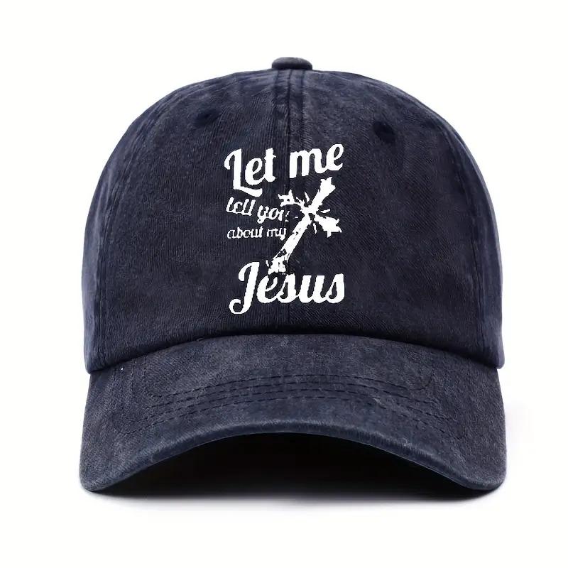 Let Me Tell You About My Jesus Christian Cross Baseball Cap Adjustable Polyester Casual Adult Headwear