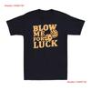 Blow Me For Luck Funny Craps Player Lovers Dice Mens Cotton T Shirt Vintage Washed Streetwear Stylish Unisex Graphic