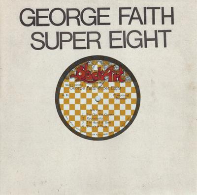 CD GEORGE FAITH - Super Eight SPECORIG1015 Spectrum Music, 2012 UK & Europa Reggae, Ska & Dub Gebraucht