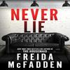 Never Lie By Freida McFadden (English, Paperback)