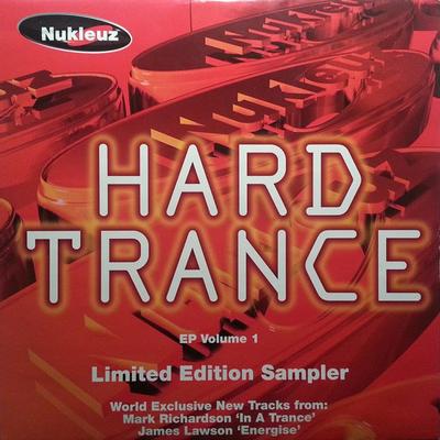 12inch Record MARK RICHARDSON, JAMES LAWSON - Hard Trance EP Volume 1 Limited Edi NUKP0451 Nukleuz 2002 UK Dance & Electronica Used