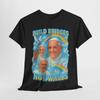 Y2K Pope Francis Tee, Build Bridges Not Walls, Unisex Tshirt, Commemorative