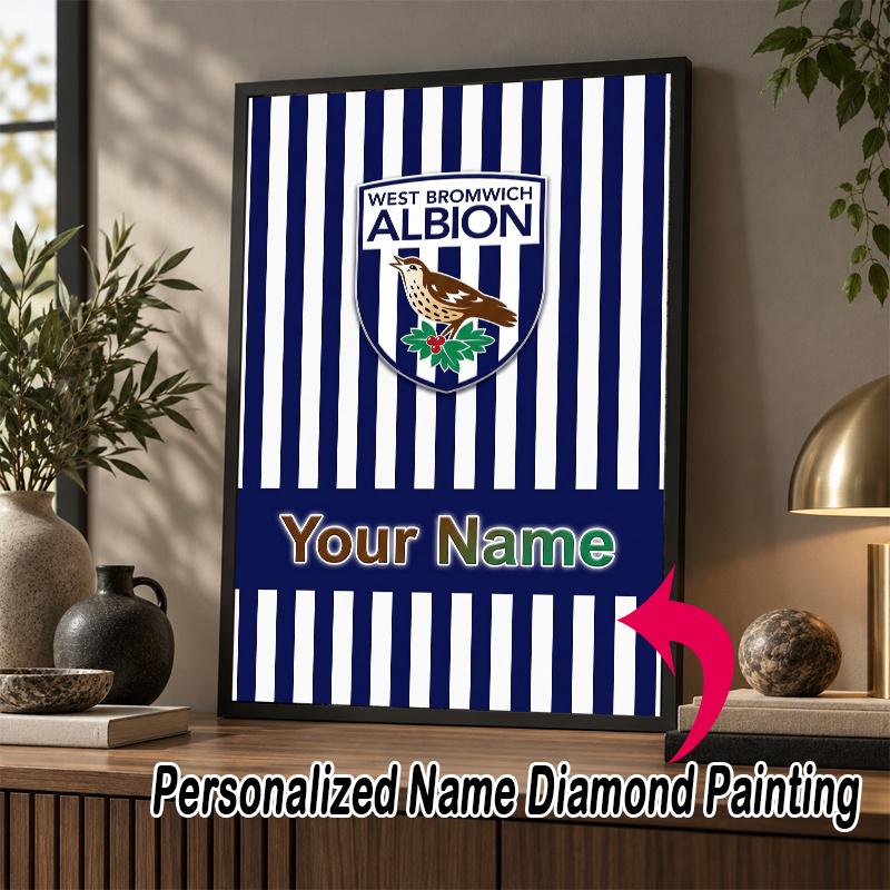 Custom Name West Bromwich Albion 5D Diamond Painting Personalized Full Drill Diamond Art Kit Gift