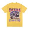 God Is Testing Me But I Have Not Studied TShirt Raccoon Funny Meme Book Graphic TShirt Unisex Women Y2K Vintage Oversized T Shirt