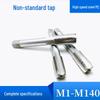 Machine and Hand Taps: M1.5, M1.6, M2.5, M2.6, M3.5, M4.5, M7, M9, M11, M13 x 1.5