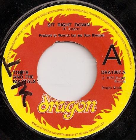 7inch Record TOOTS & THE MAYTALS - Sit Right Down DRA1007 Dragon 1973 UK Reggae, Ska & Dub Used