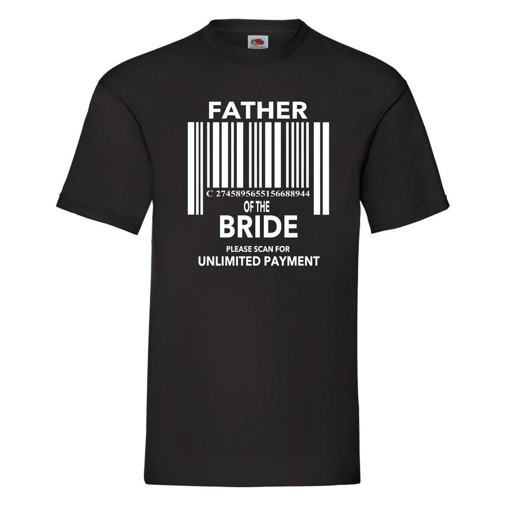 Father of the Bride - Please scan for unlimited payment, funny wedding t-Shirt