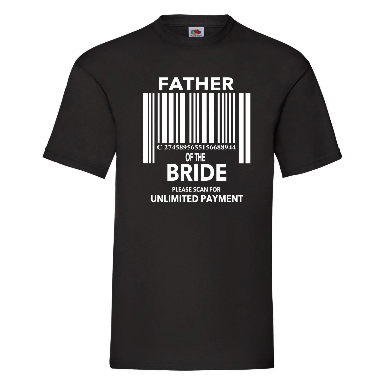 Father of the Bride - Please scan for unlimited payment, funny wedding t-Shirt XL