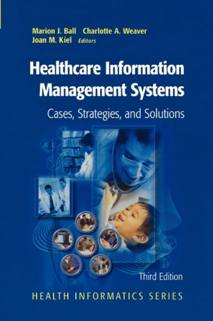 Kniha Healthcare Information Management Systems : Cases, Strategies, and Solutions