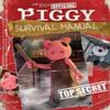 The 100 Official Piggy Survival Manual by Scholastic Paperback Book 9780702330070