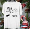 Classic Title Fight Shed Hardcore Christmas T Shirts HL592