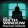 The Sixth Window by Rachel Abbott Paperback Book 9780957652286