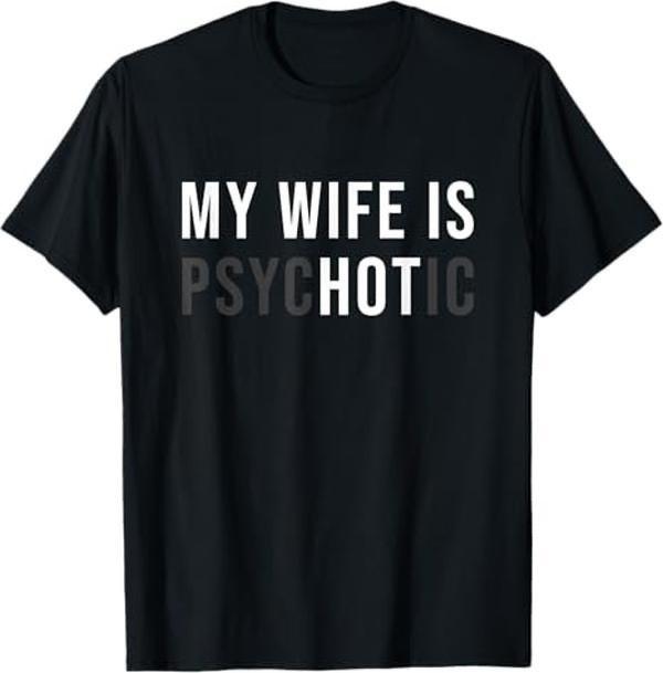 [100% Cotton] My Wife Is Psychotic Shirt, Funny Husband Shir S разноцветный