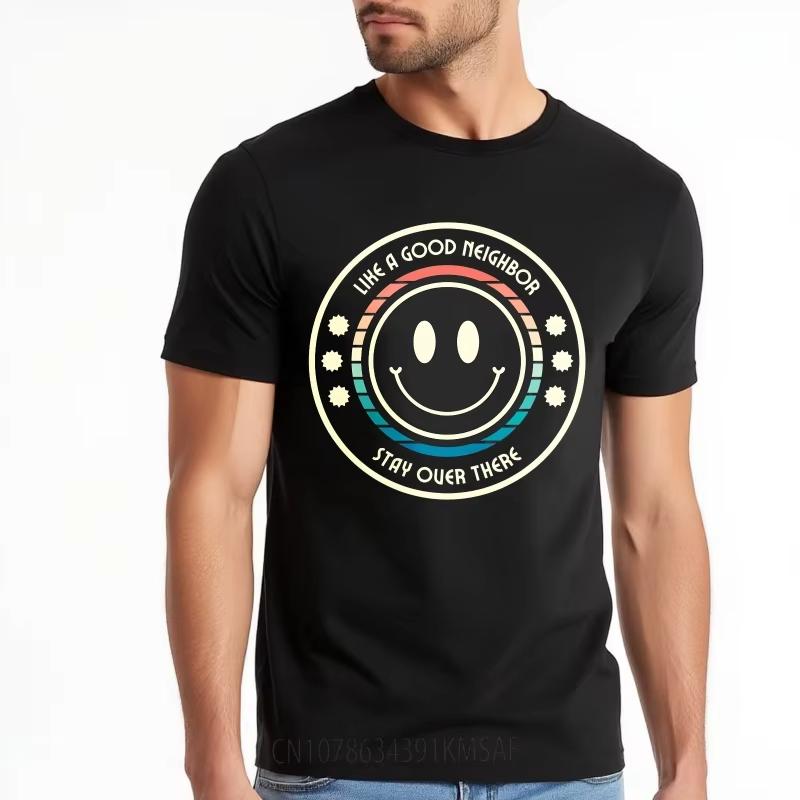 Fashion Tshirt Printed Boys Round Neck Tshirt Casual Like A Good Neighbor Stay Over There Cool Tops Minimalist Teeshirt