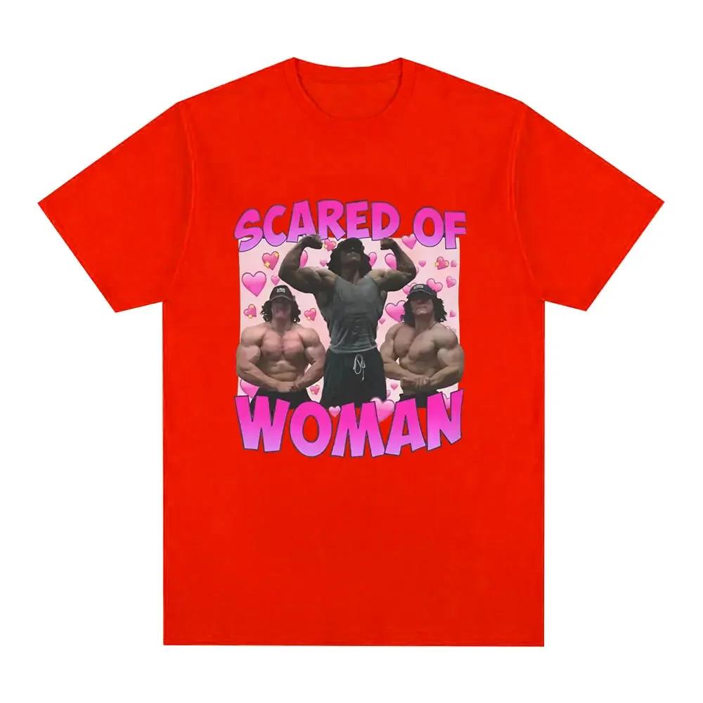 Sam Sulek Scared of Woman T Shirt Humor Gym Fitness Lovers Graphic T-shirts Men Women Casual Oversized Tee Shirt