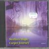 CD PATRICIA DANIELL TIM WHEATERPATRIC  Merlins Magic Carpet Journey SERIES1 NOT  ON LABEL Non Japan Classical Used
