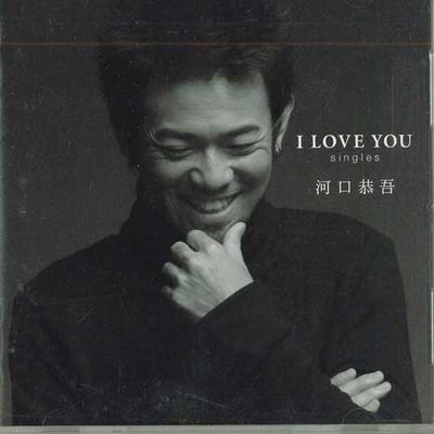 CD KYOGO KAWAGUCHI  I Love You Singles WPCL10256  Japan ObiJapanese PopRock Used