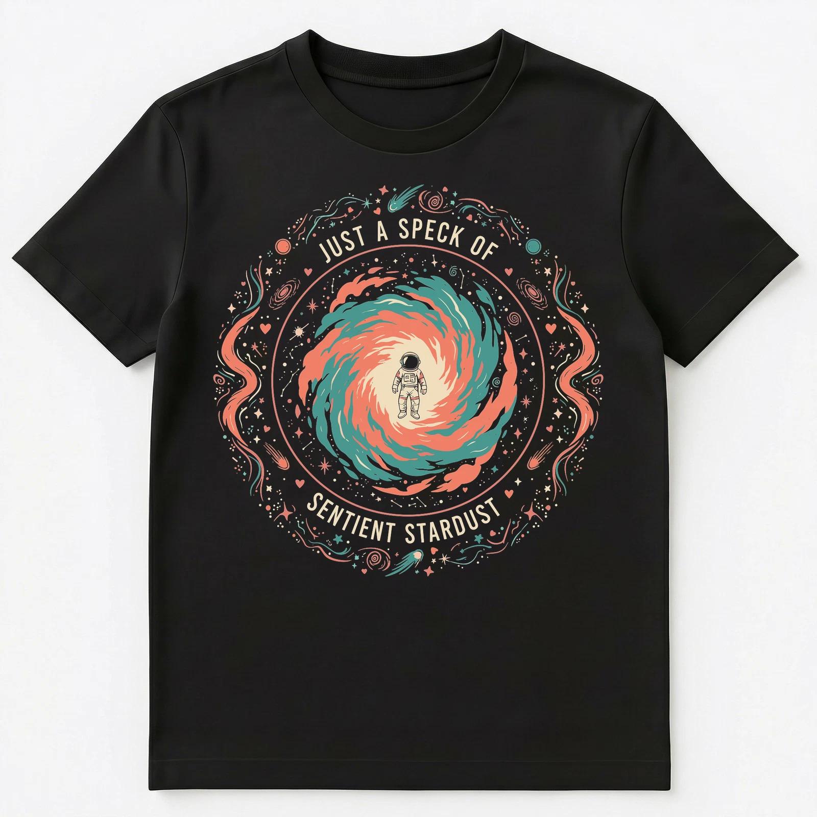 

Astronaut Sentient Stardust Space Apparel Unisex T-Shirt 4XL